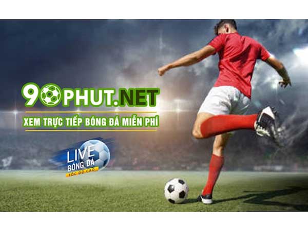 90phutlive là trang web xem bóng đá trực tiếp uy tín, chất lượng