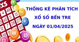 Thống kê phân tích xổ số Bến Tre 1/4/2025 may mắn